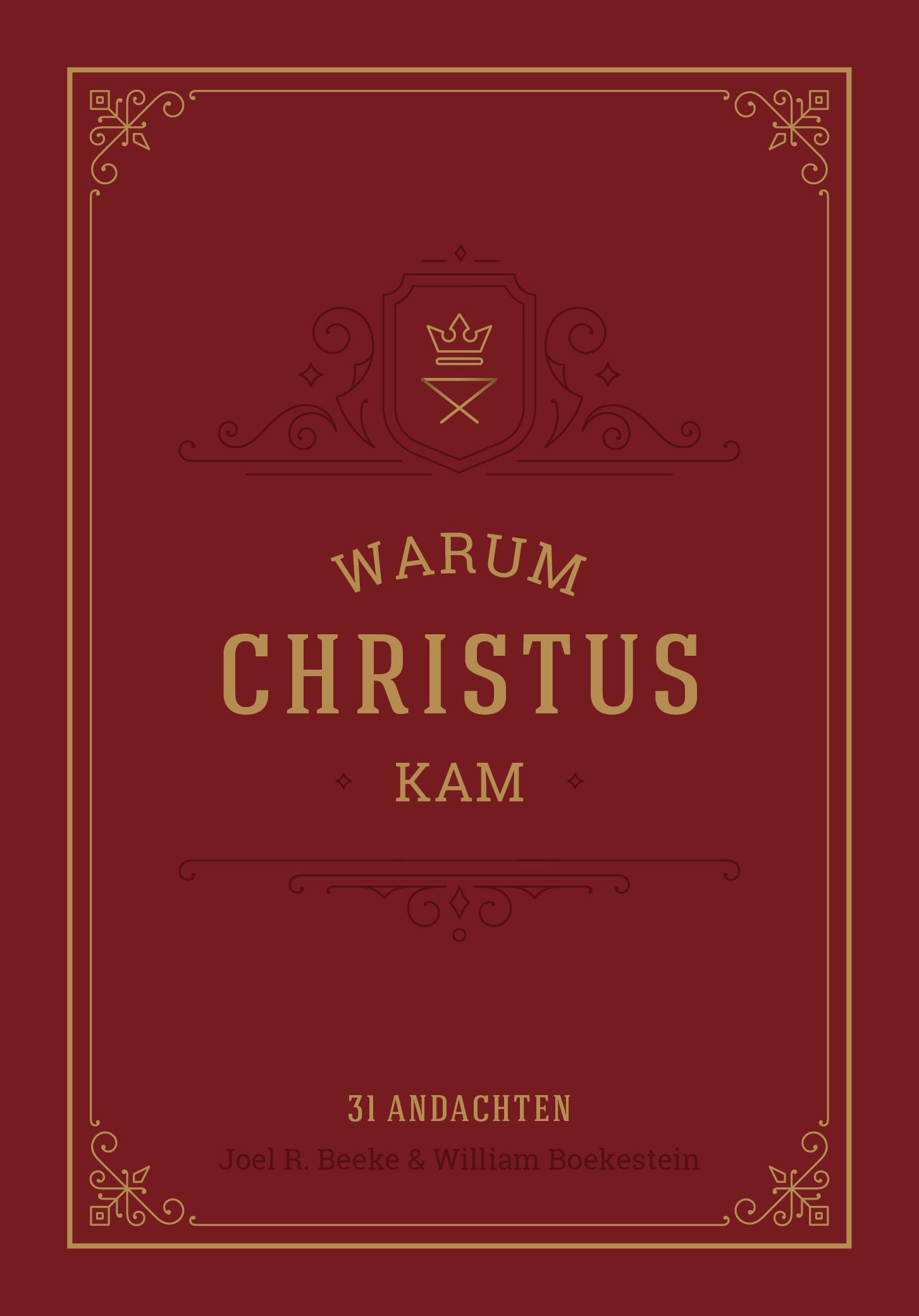 Cover: 9783947978106 | Warum Christus kam | 31 Andachten | Joel R. Beeke (u. a.) | Buch