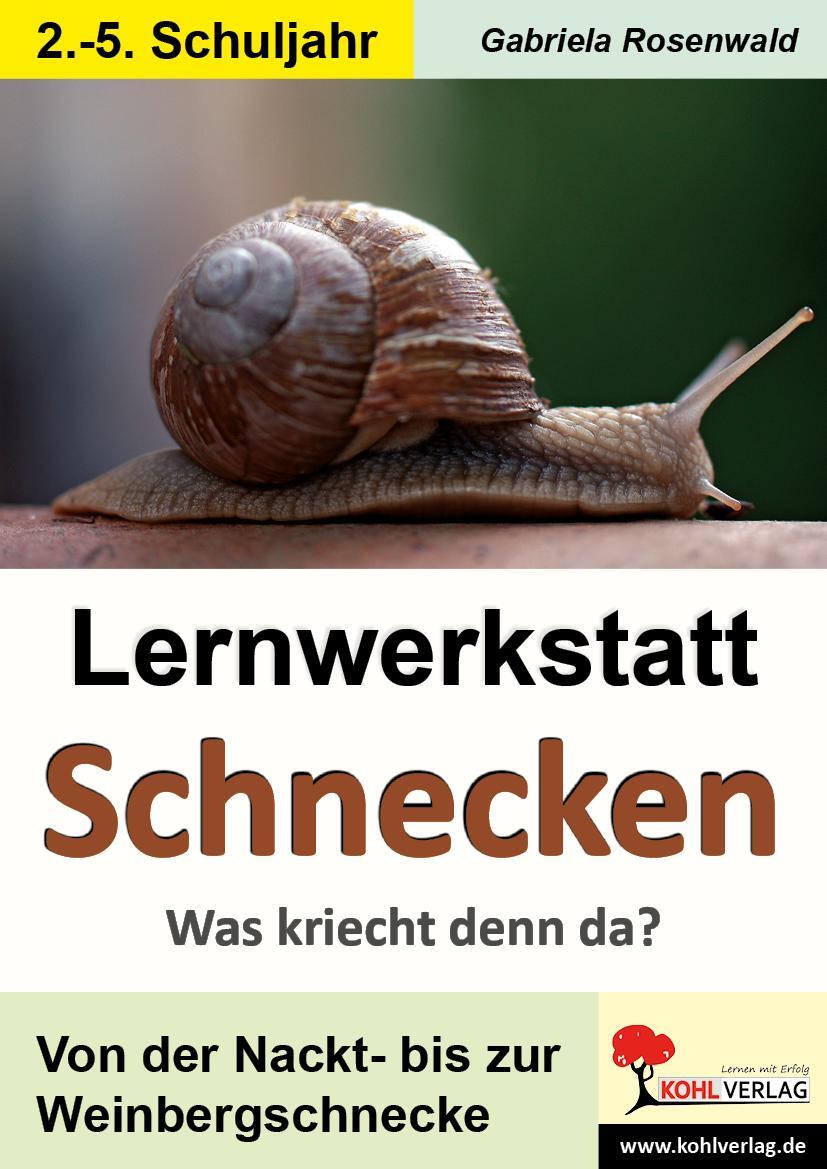 Cover: 9783955138387 | Lernwerkstatt Schnecken | Was kriecht denn da? Mit Lösungen | Buch