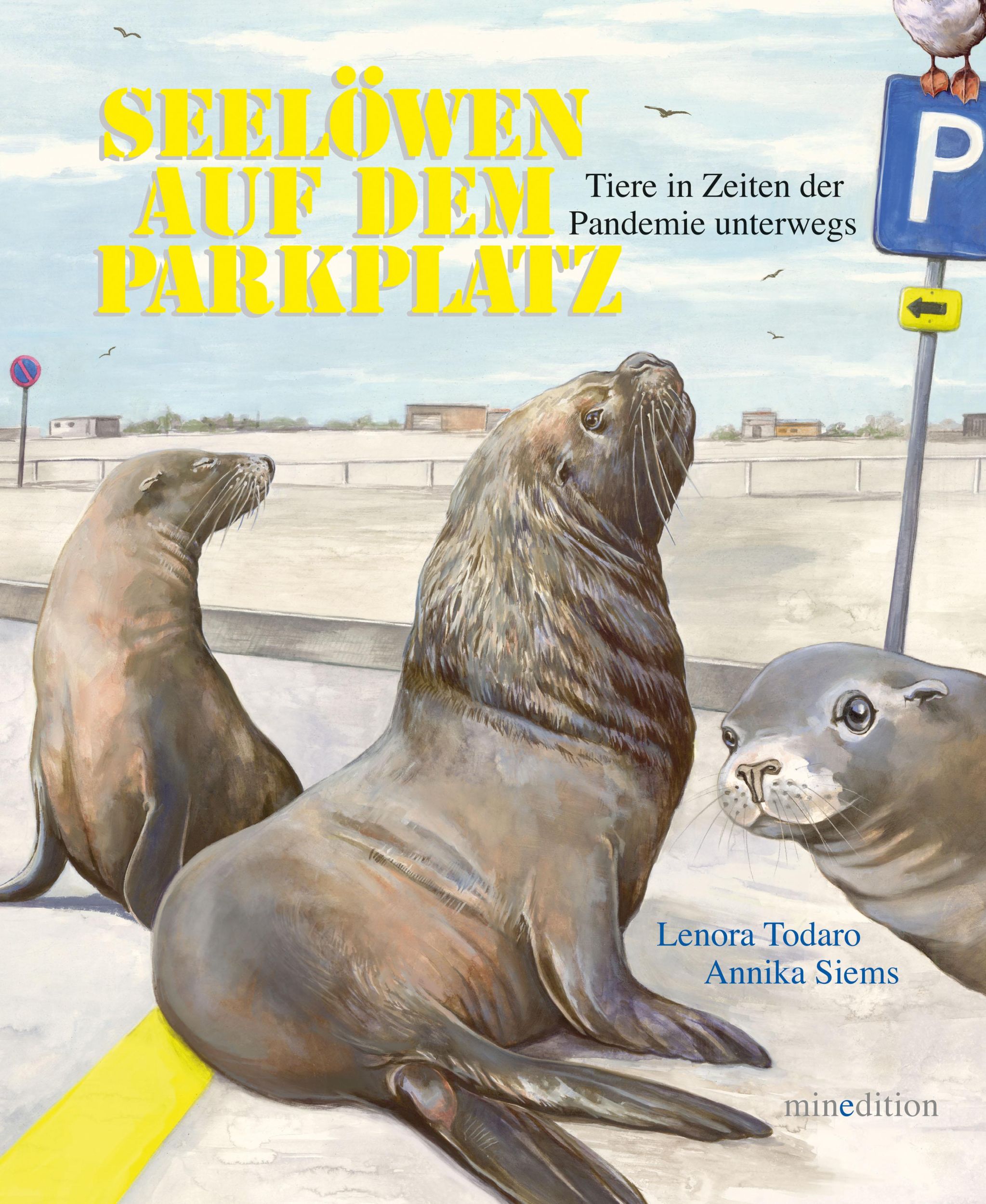 Cover: 9783039340118 | Seelöwen auf dem Parkplatz | Tiere in Zeiten der Pandemie unterwegs