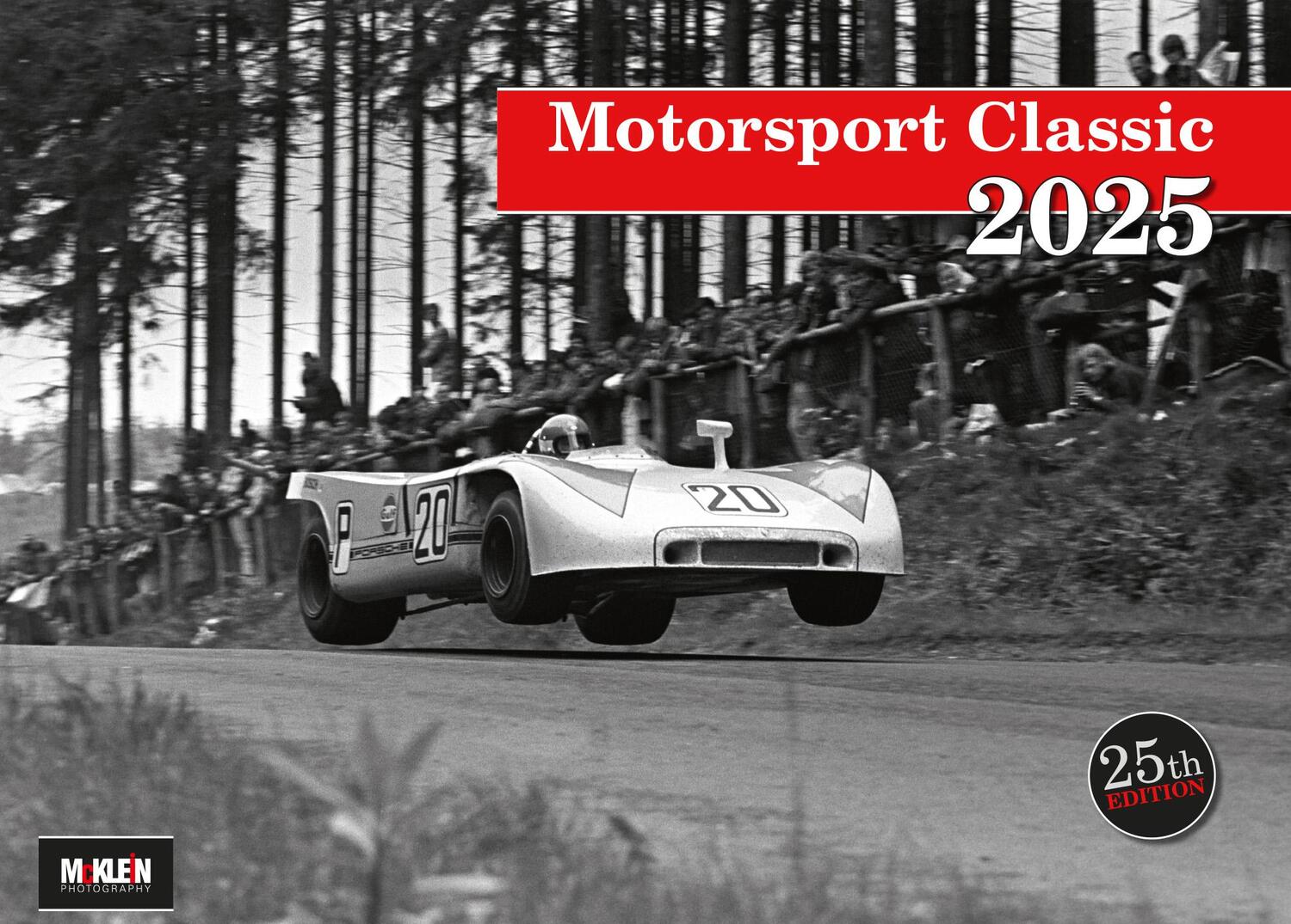 Cover: 9783947156603 | Motorsport Classic 2025 | Reinhard Klein | Kalender | 26 S. | Deutsch