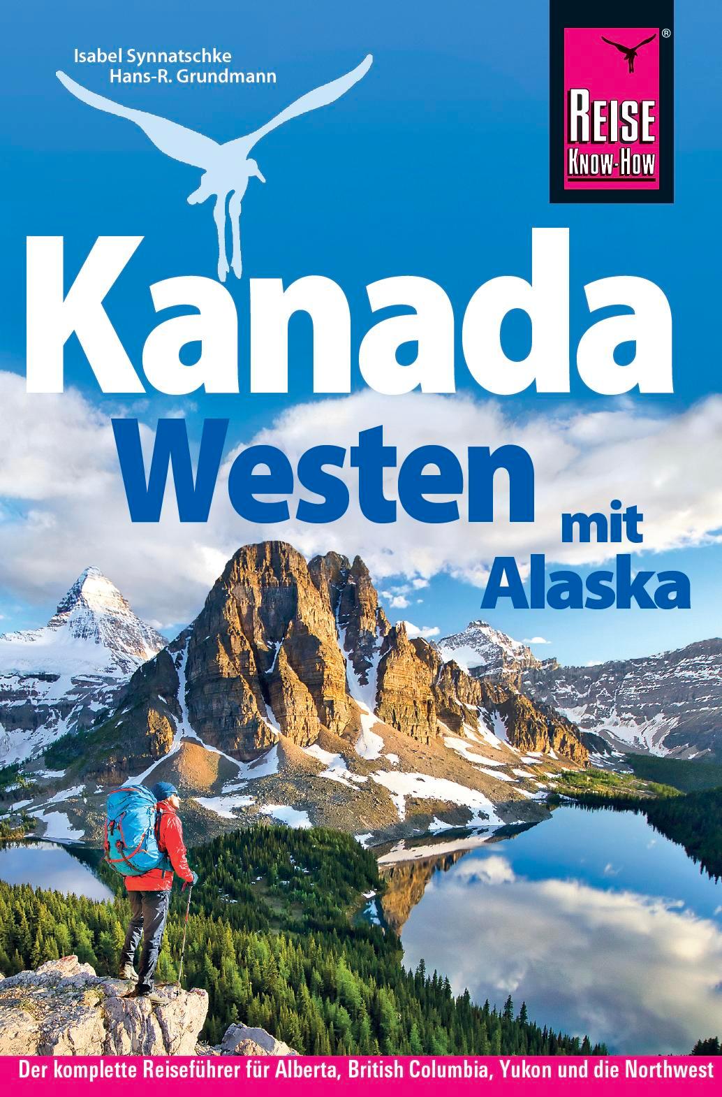 Cover: 9783896627797 | Reise Know-How Reiseführer Kanada Westen mit Alaska | Taschenbuch