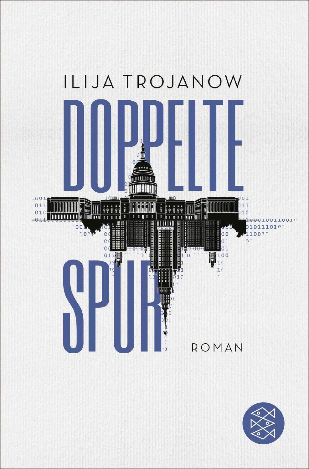 Cover: 9783596707379 | Doppelte Spur | Roman | Ilija Trojanow | Taschenbuch | 240 S. | 2023