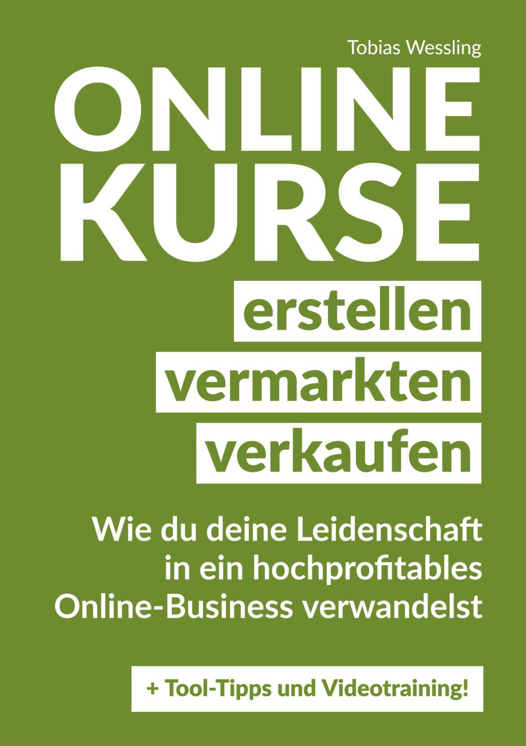 Cover: 9783347644687 | Onlinekurse erstellen, vermarkten und verkaufen | Tobias Weßling