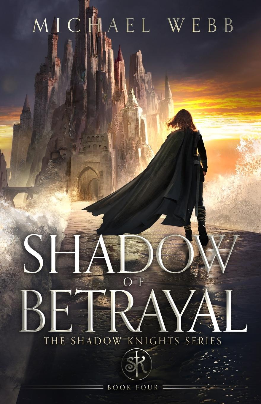 Cover: 9781737578888 | Shadow of Betrayal | Michael Webb | Taschenbuch | Englisch | 2023