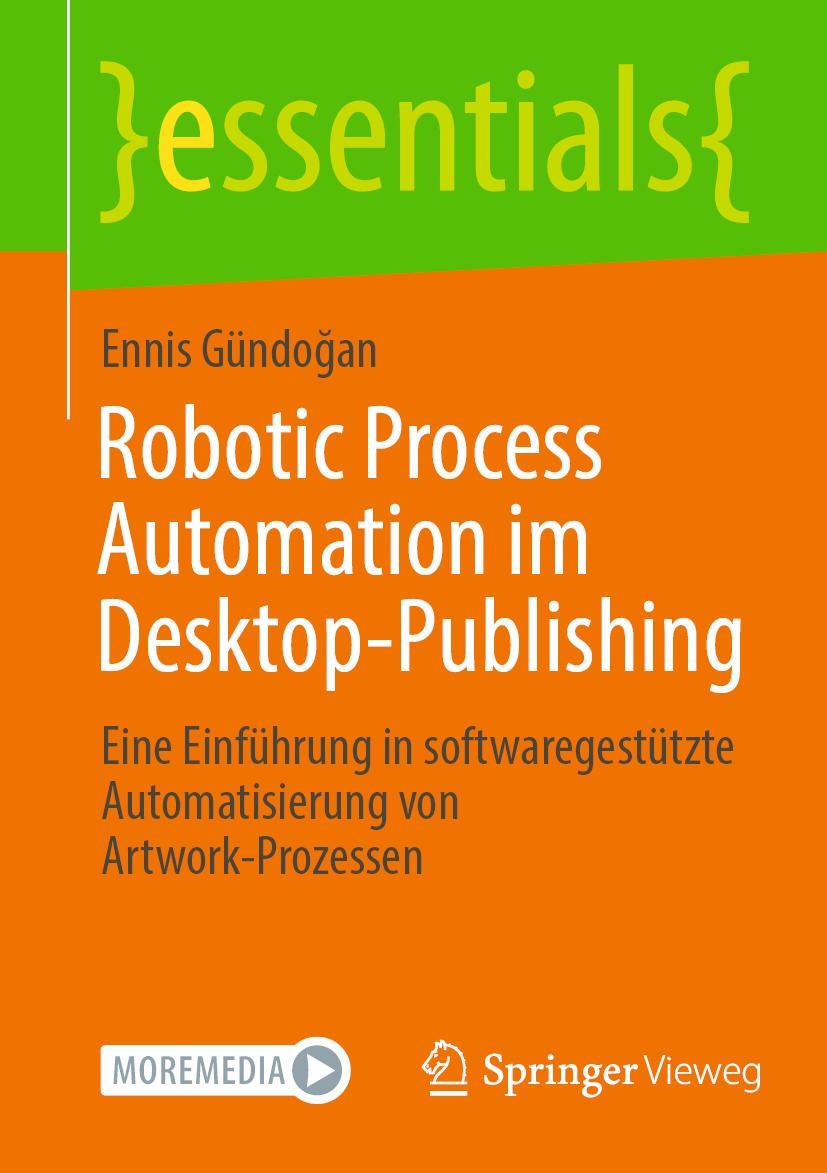 Cover: 9783658371364 | Robotic Process Automation im Desktop-Publishing | Ennis Gündo¿an