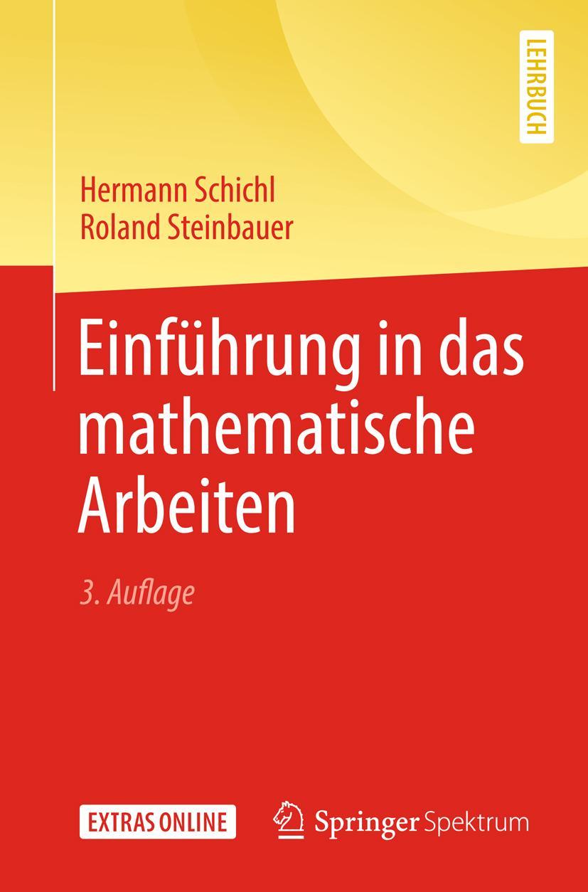 Cover: 9783662568057 | Einführung in das mathematische Arbeiten | Roland Steinbauer (u. a.)