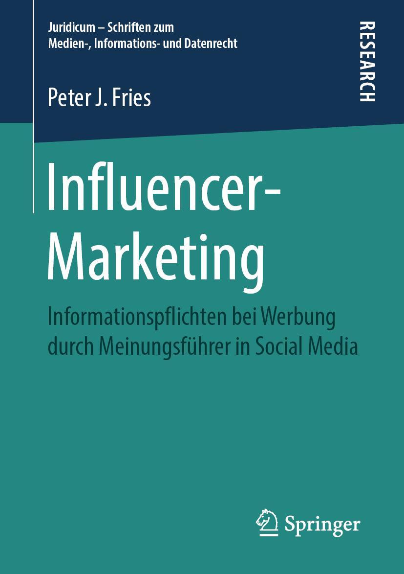 Cover: 9783658257835 | Influencer-Marketing | Peter J. Fries | Taschenbuch | xi | Deutsch