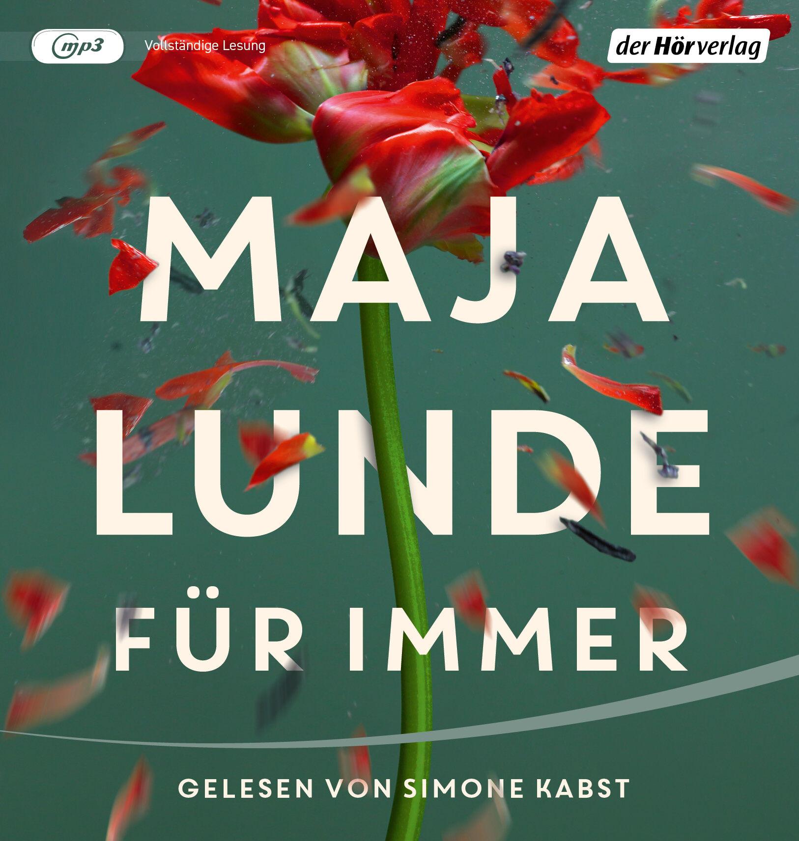 Bild: 9783844552812 | Für immer | Roman | Maja Lunde | MP3 | 1 CD | Deutsch | 2025