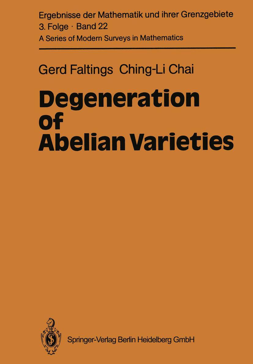 Cover: 9783540520153 | Degeneration of Abelian Varieties | Ching-Li Chai (u. a.) | Buch | xii