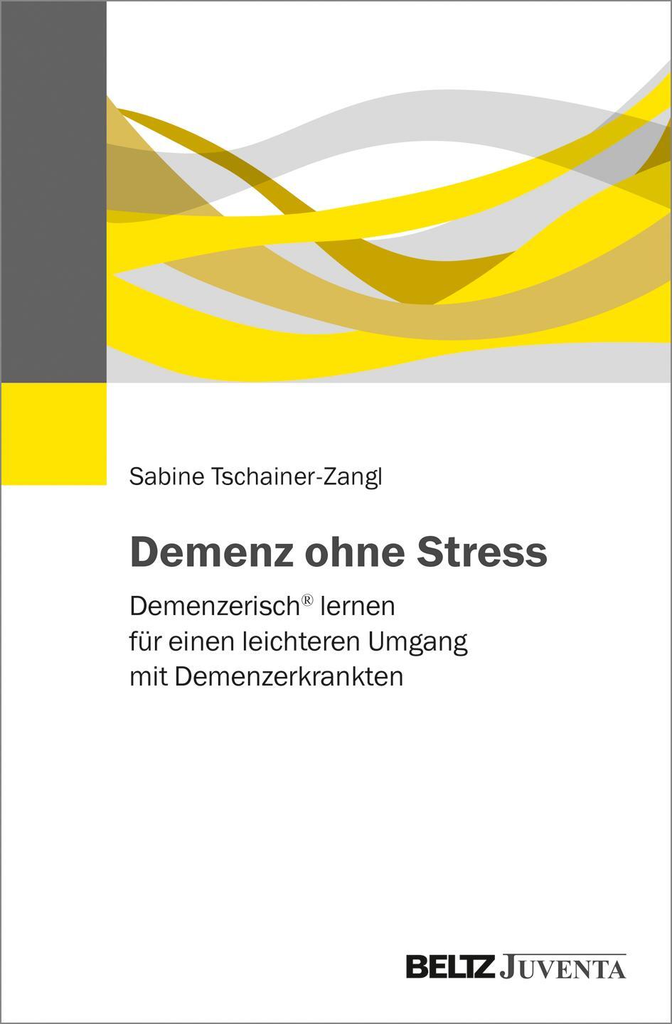 Cover: 9783779939030 | Demenz ohne Stress | Sabine Tschainer-Zangl | Taschenbuch | Deutsch