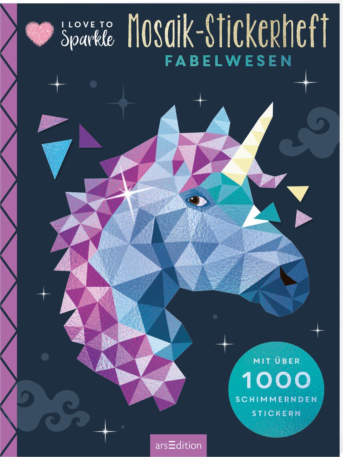 Cover: 9783845860633 | I Love to Sparkle - Mosaik-Stickerheft Fabelwesen | Markiewicz | Buch