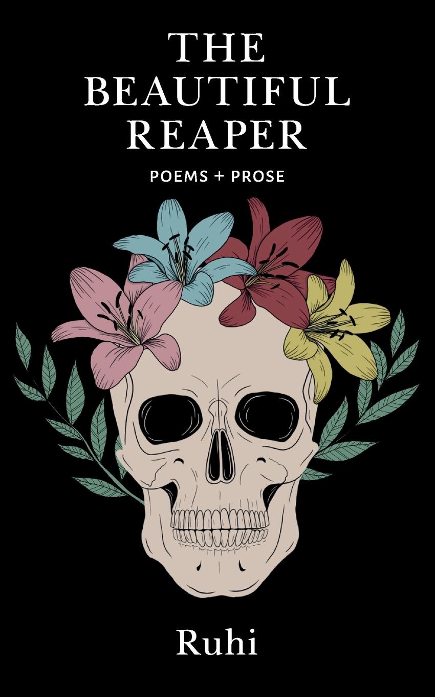 Cover: 9781734091717 | The Beautiful Reaper | Ruhi | Taschenbuch | Englisch | 2020