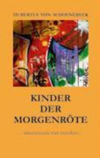 Cover: 9783887390259 | Kinder der Morgenröte | ... unterstützen statt erziehen ... | Buch