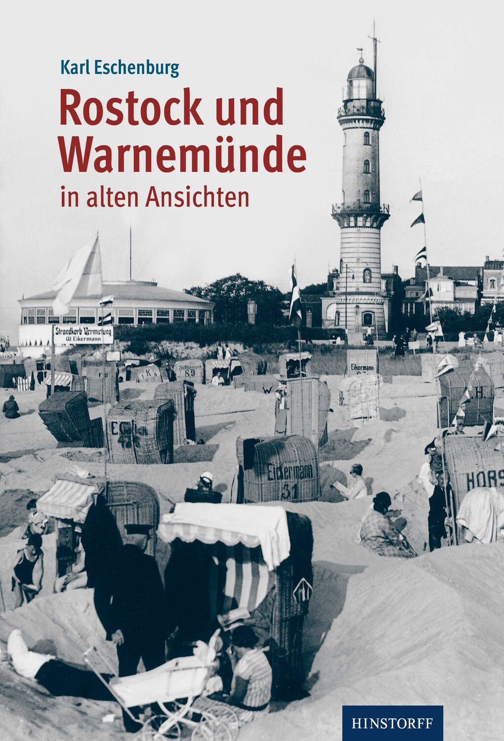 Cover: 9783356024753 | Rostock und Warnemünde in alten Ansichten | Karl Eschenburg | Buch