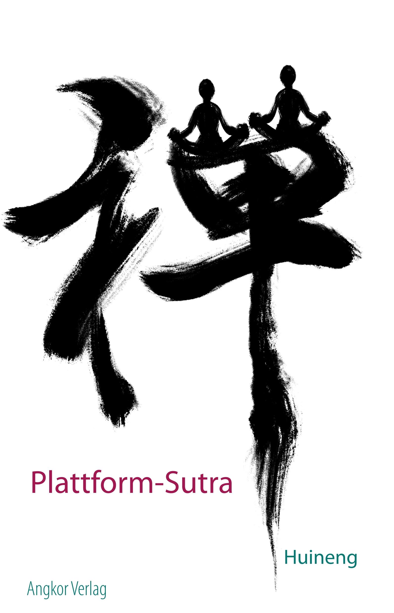 Cover: 9783943839548 | Plattform-Sutra | Dajian Huineng | Taschenbuch | 108 S. | Deutsch