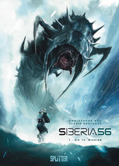 Cover: 9783868697377 | Siberia 56 Band 1. Die 13. Mission | Christophe Bec | Buch | 48 S.