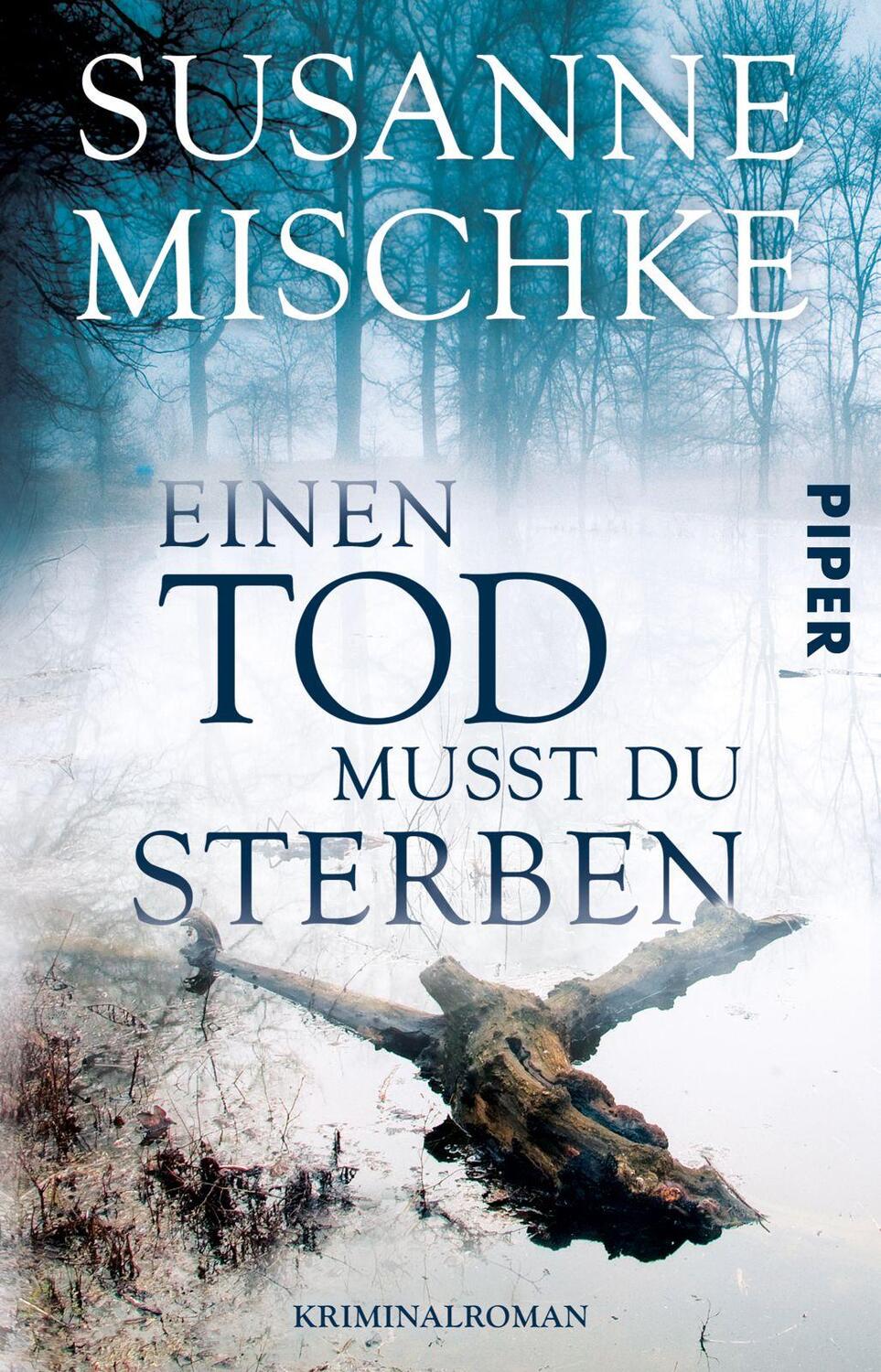 Cover: 9783492310147 | Einen Tod musst du sterben | Susanne Mischke | Taschenbuch | 352 S.