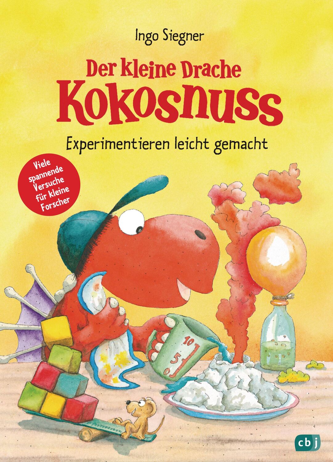 Cover: 9783570177518 | Der kleine Drache Kokosnuss - Experimentieren leicht gemacht | Siegner