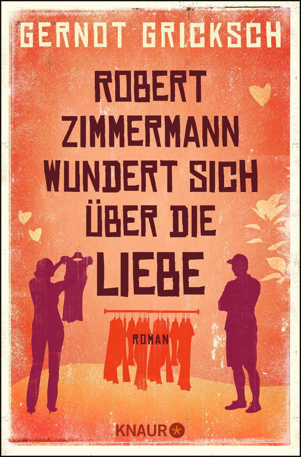 Cover: 9783426519769 | Robert Zimmermann wundert sich über die Liebe | Roman | Gricksch