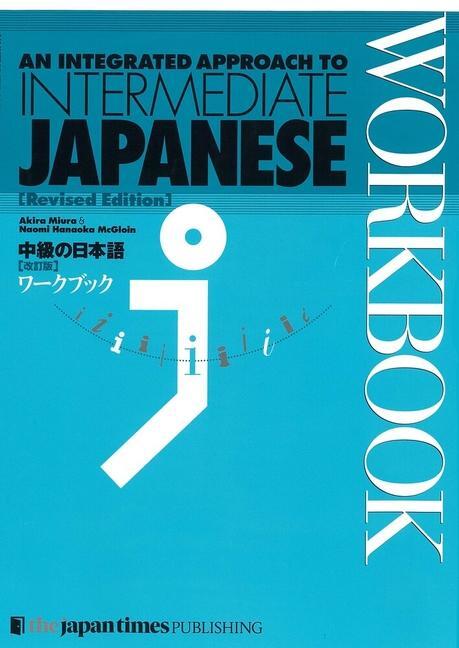 Cover: 9784789013086 | An Integrated Approach to Intermediate Japanese [Revised Edition]...