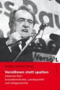 Cover: 9783938834282 | Versöhnen statt spalten | Jürgen Mittag | Buch | 416 S. | Deutsch