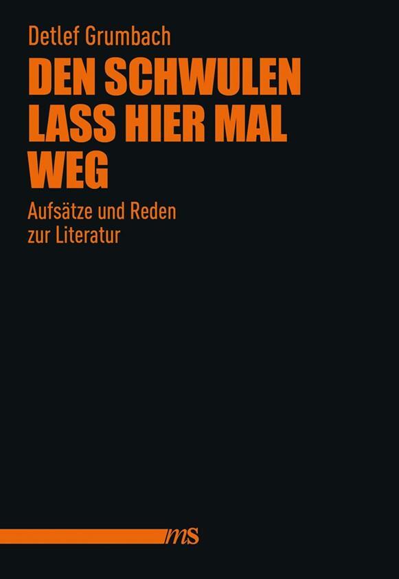 Cover: 9783863003562 | Den Schwulen lass hier mal weg | Aufsätze und Reden zur Literatur