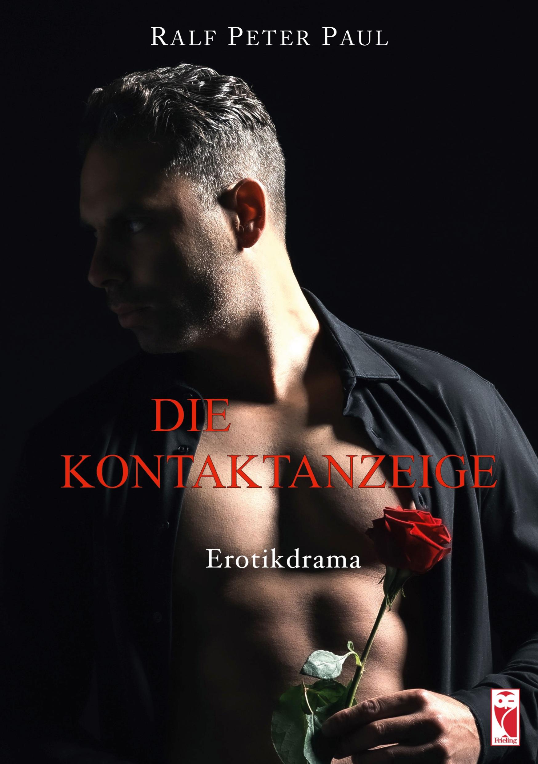 Cover: 9783828038844 | Die Kontaktanzeige | Erotikdrama | Ralf Peter Paul | Taschenbuch