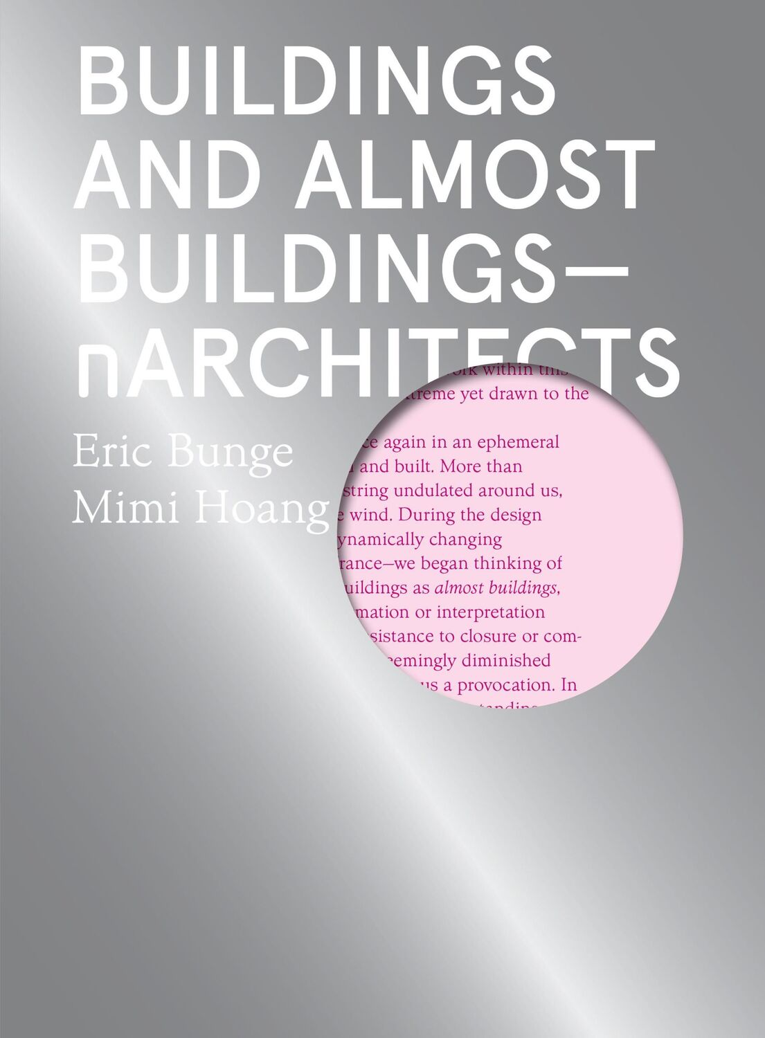 Cover: 9781948765084 | Buildings and Almost Buildings | Narchitects | Eric Bunge (u. a.)