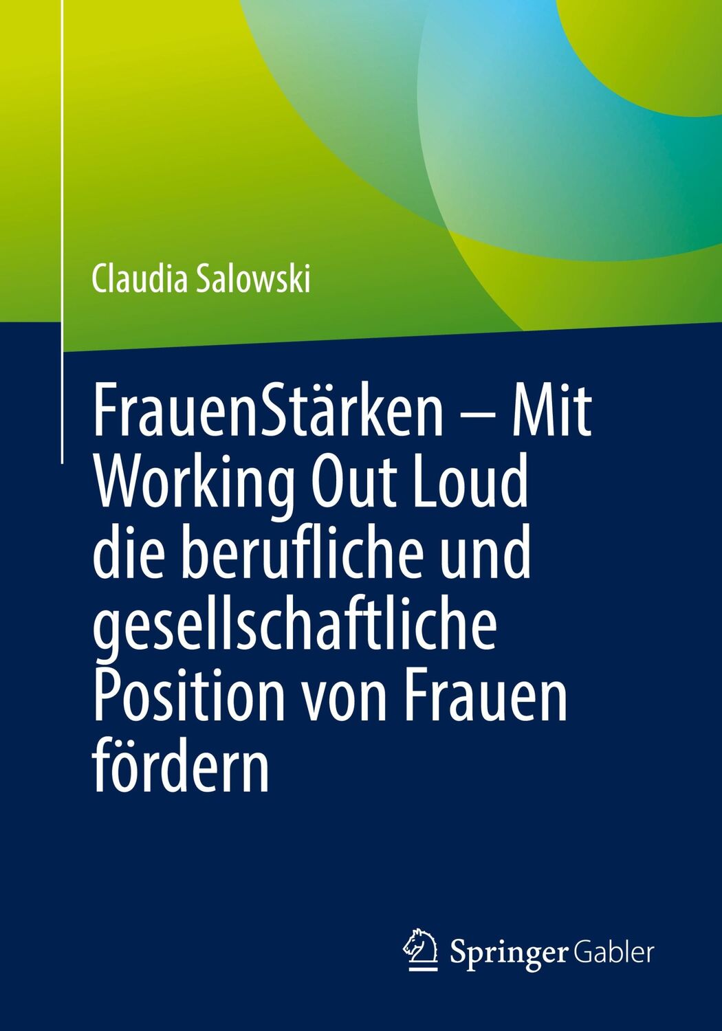 Cover: 9783662646342 | FrauenStärken ¿ Mit Working Out Loud die berufliche und...