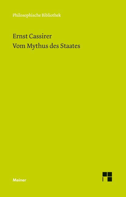 Cover: 9783787328581 | Vom Mythus des Staates | Ernst Cassirer | Taschenbuch | 416 S. | 2015