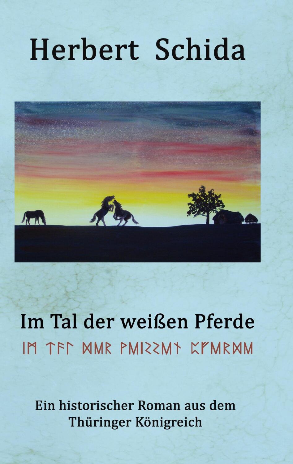 Cover: 9783751951524 | Im Tal der weißen Pferde | Herbert Schida | Taschenbuch