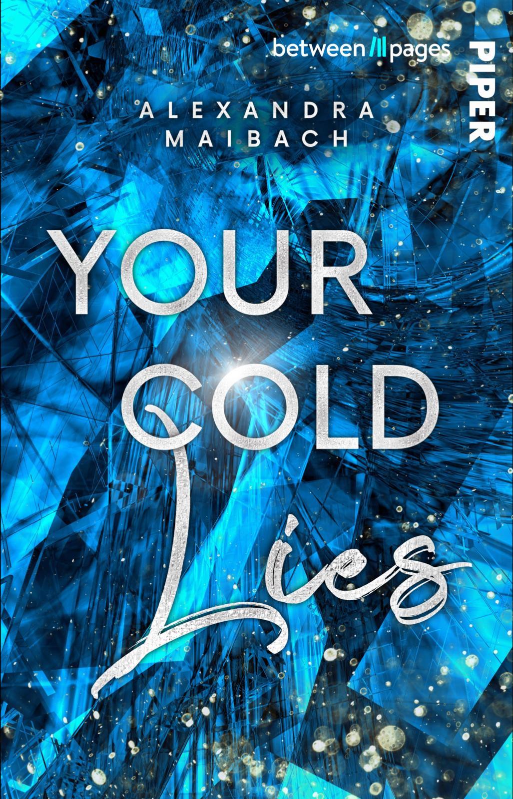 Cover: 9783492508612 | Your Cold Lies | Alexandra Maibach | Taschenbuch | 336 S. | Deutsch