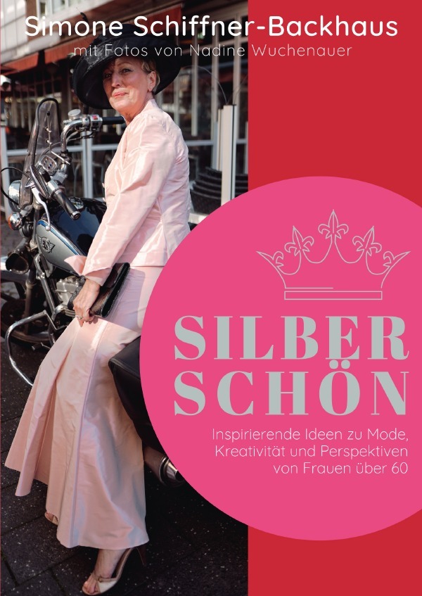 Cover: 9783750269767 | Silberschön | Simone Schiffner-Backhaus | Taschenbuch | Deutsch