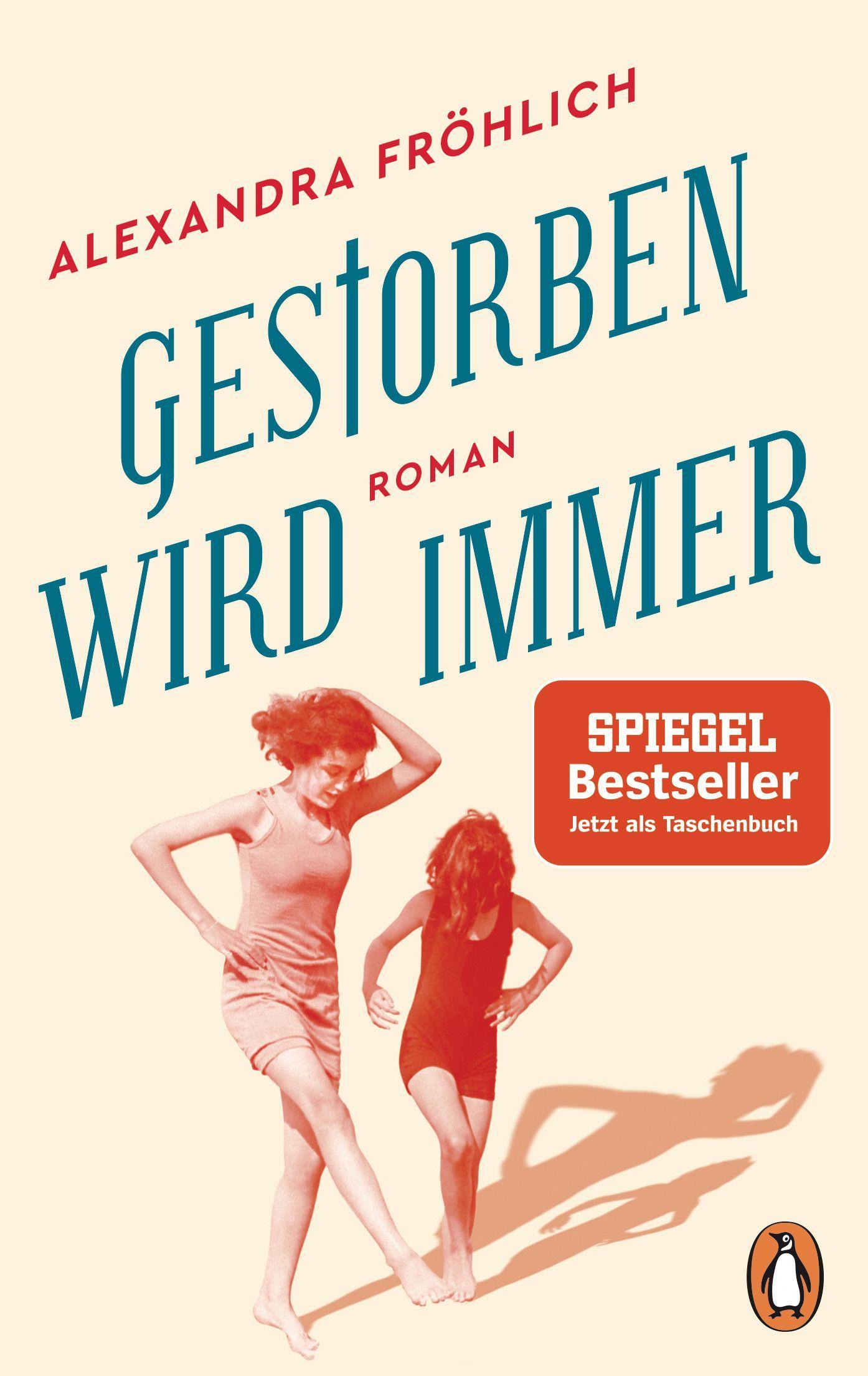 Cover: 9783328107569 | Gestorben wird immer | Roman | Alexandra Fröhlich | Taschenbuch | 2021