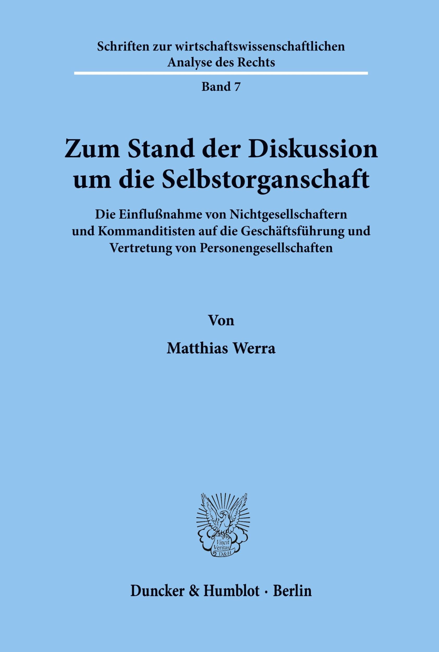 Cover: 9783428070305 | Zum Stand der Diskussion um die Selbstorganschaft. | Matthias Werra