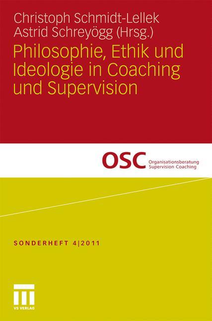 Cover: 9783531185224 | Philosophie, Ethik und Ideologie in Coaching und Supervision | Buch