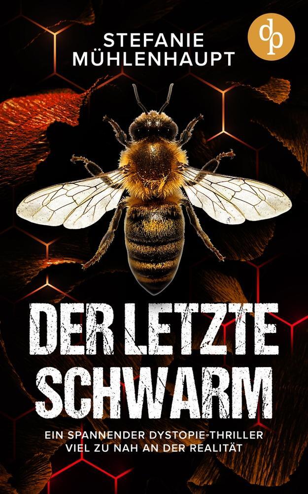 Cover: 9783989985254 | Der letzte Schwarm | Stefanie Mühlenhaupt | Taschenbuch | Paperback