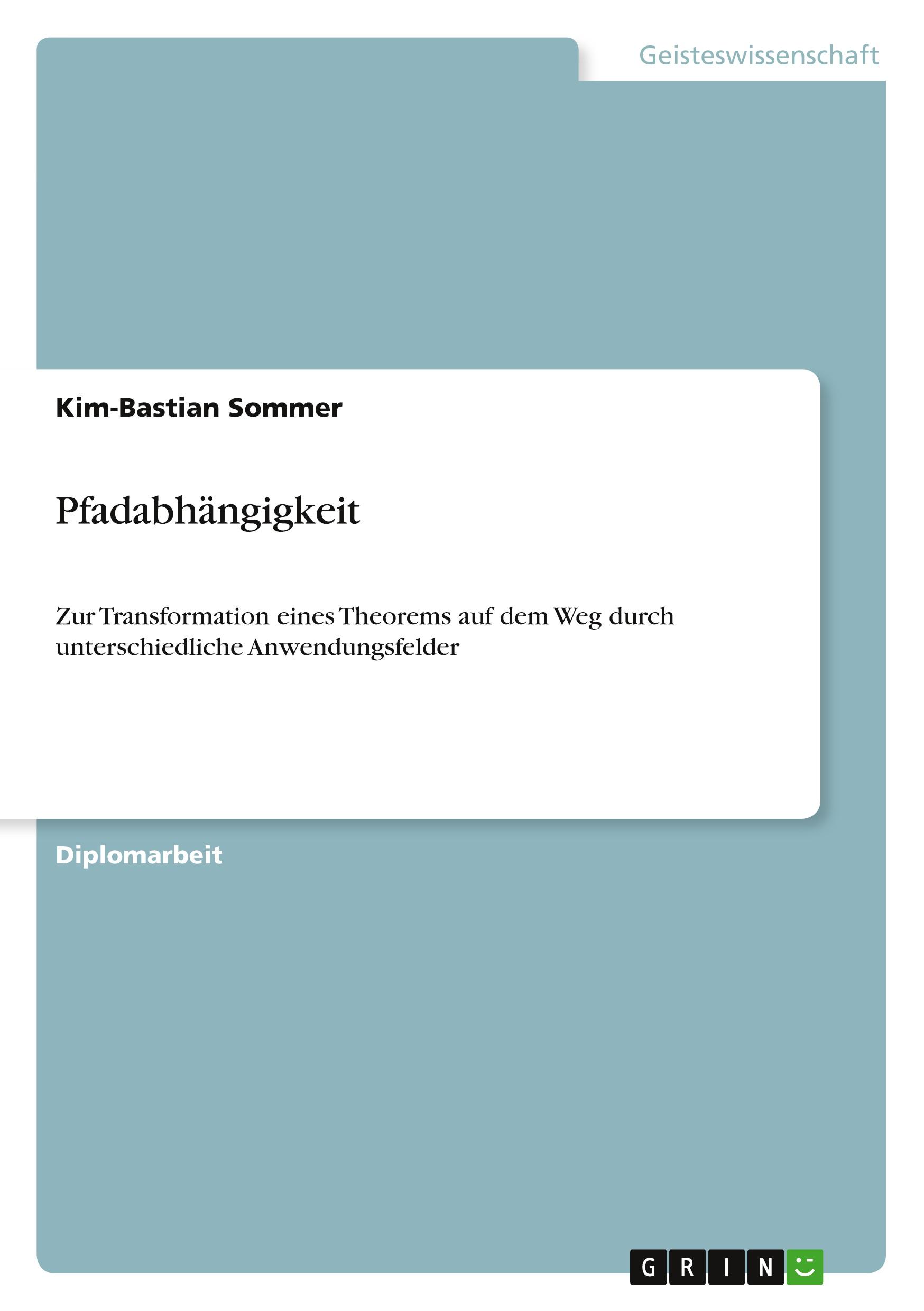 Cover: 9783640820245 | Pfadabhängigkeit | Kim-Bastian Sommer | Taschenbuch | Paperback | 2011