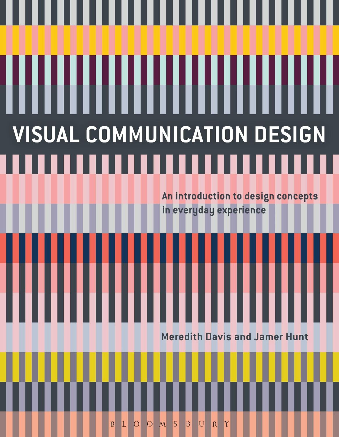 Cover: 9781474221573 | Visual Communication Design | Meredith Davis (u. a.) | Taschenbuch