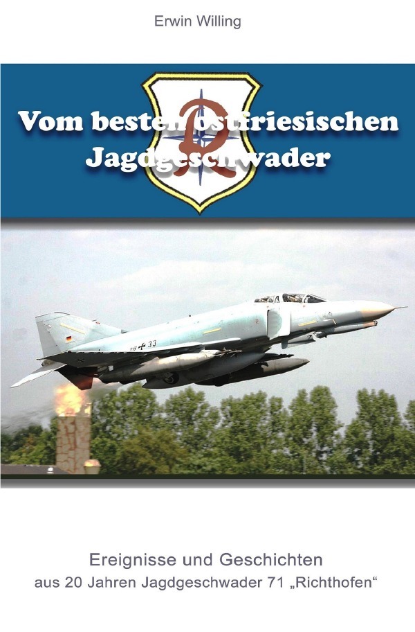 Cover: 9783758495724 | Vom besten ostfriesischen Jagdgeschwader | Erwin Willing | Taschenbuch