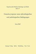 Cover: 9783540035015 | Granulocytopoese unter physiologischen und pathologischen Bedingungen