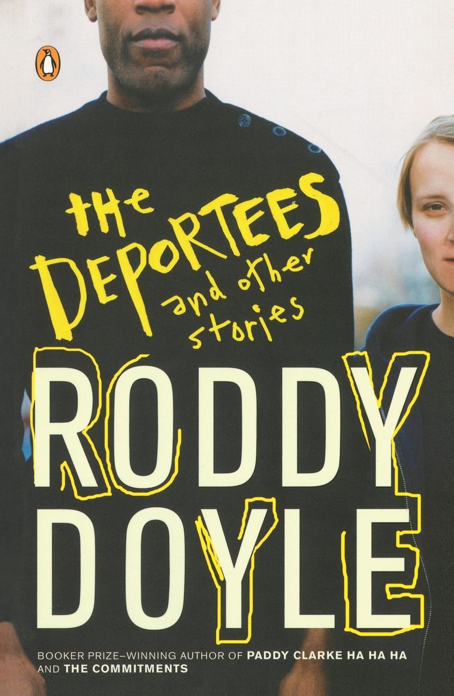 Cover: 9780143114888 | The Deportees | and Other Stories | Roddy Doyle | Taschenbuch | 2008