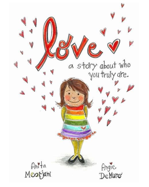 Cover: 9780988556881 | Love: A story about who you truly are. | Angie Demuro (u. a.) | Buch