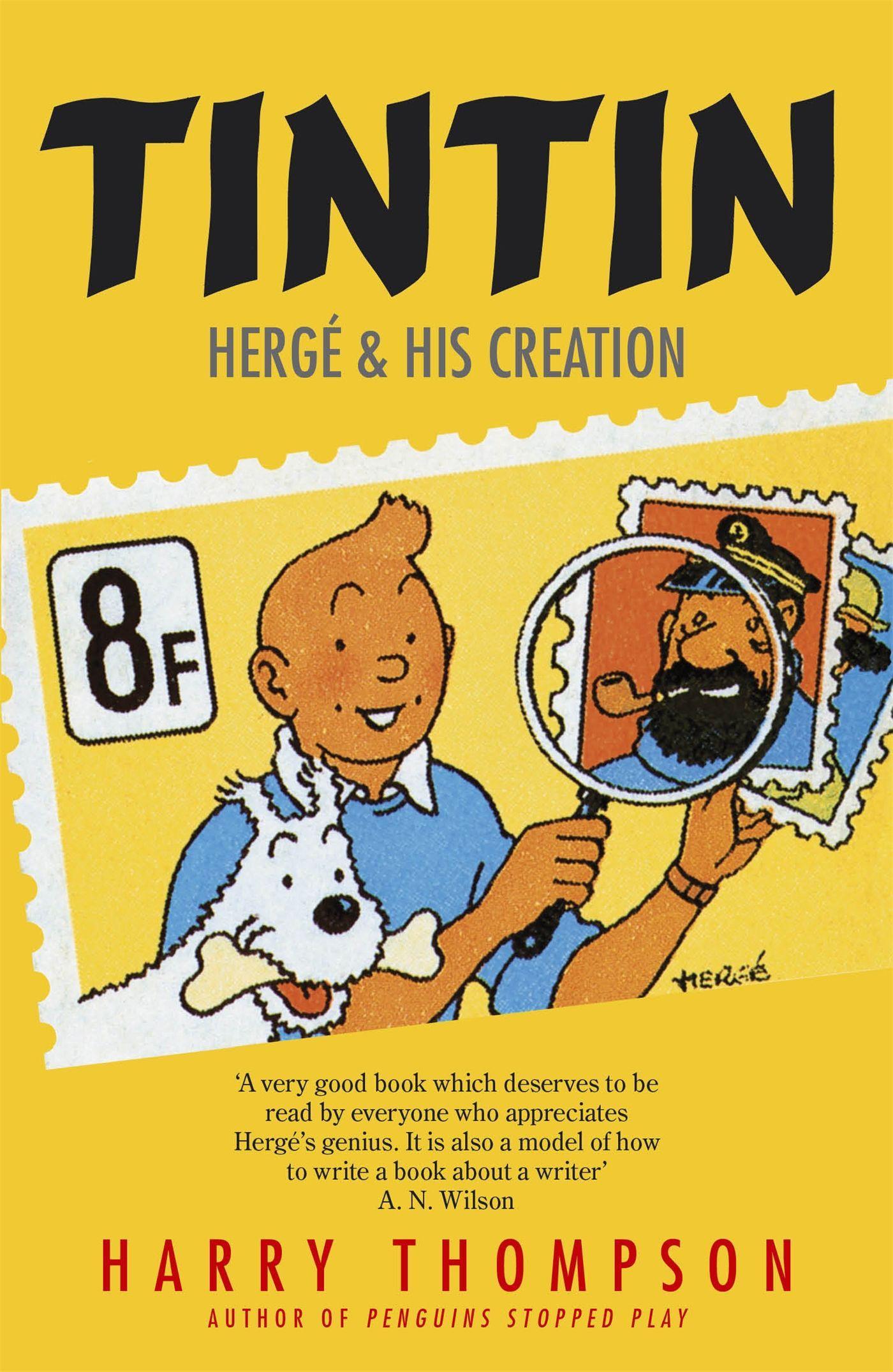 Cover: 9781848546721 | Tintin: Herge and His Creation | Harry Thompson | Taschenbuch | 2011