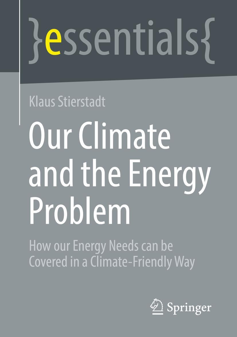 Cover: 9783658383121 | Our Climate and the Energy Problem | Klaus Stierstadt | Taschenbuch