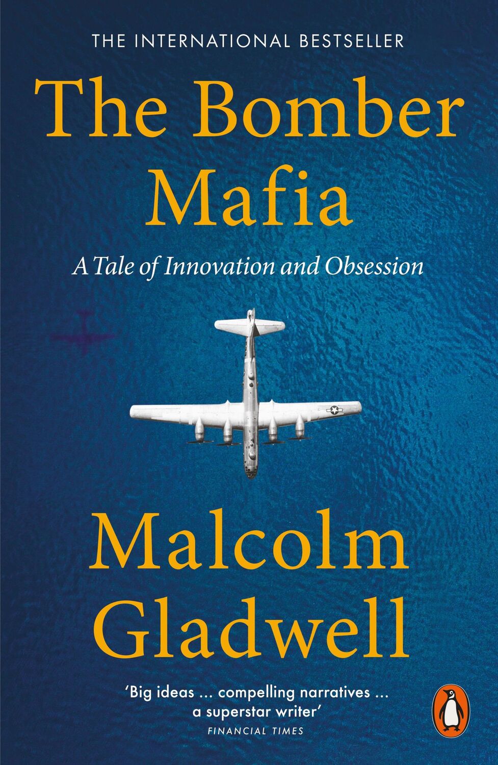 Cover: 9780141998374 | The Bomber Mafia | A Tale of Innovation and Obsession | Gladwell | XIV