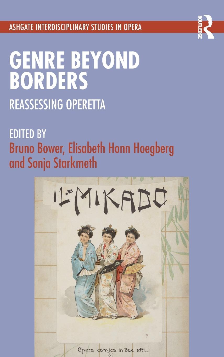 Cover: 9781032184258 | Genre Beyond Borders | Reassessing Operetta | Bruno Bower (u. a.)