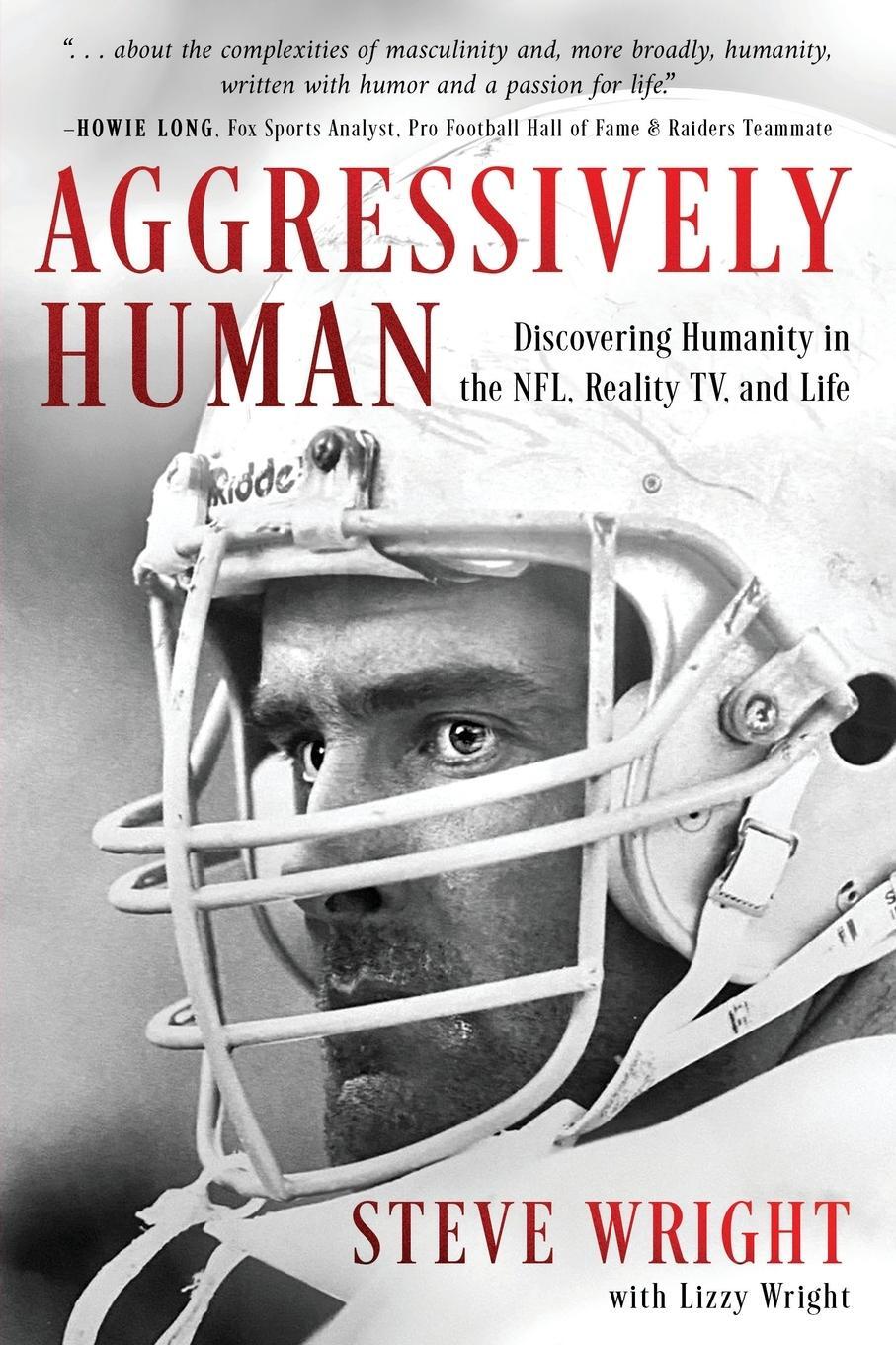 Cover: 9798888241561 | Aggressively Human | Steve Wright (u. a.) | Taschenbuch | Paperback