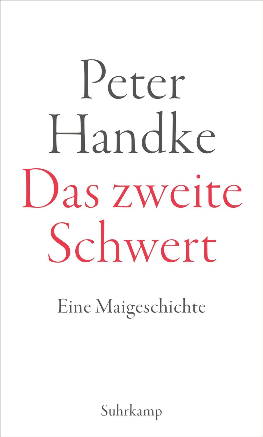 Cover: 9783518429402 | Das zweite Schwert | Eine Maigeschichte | Peter Handke | Taschenbuch