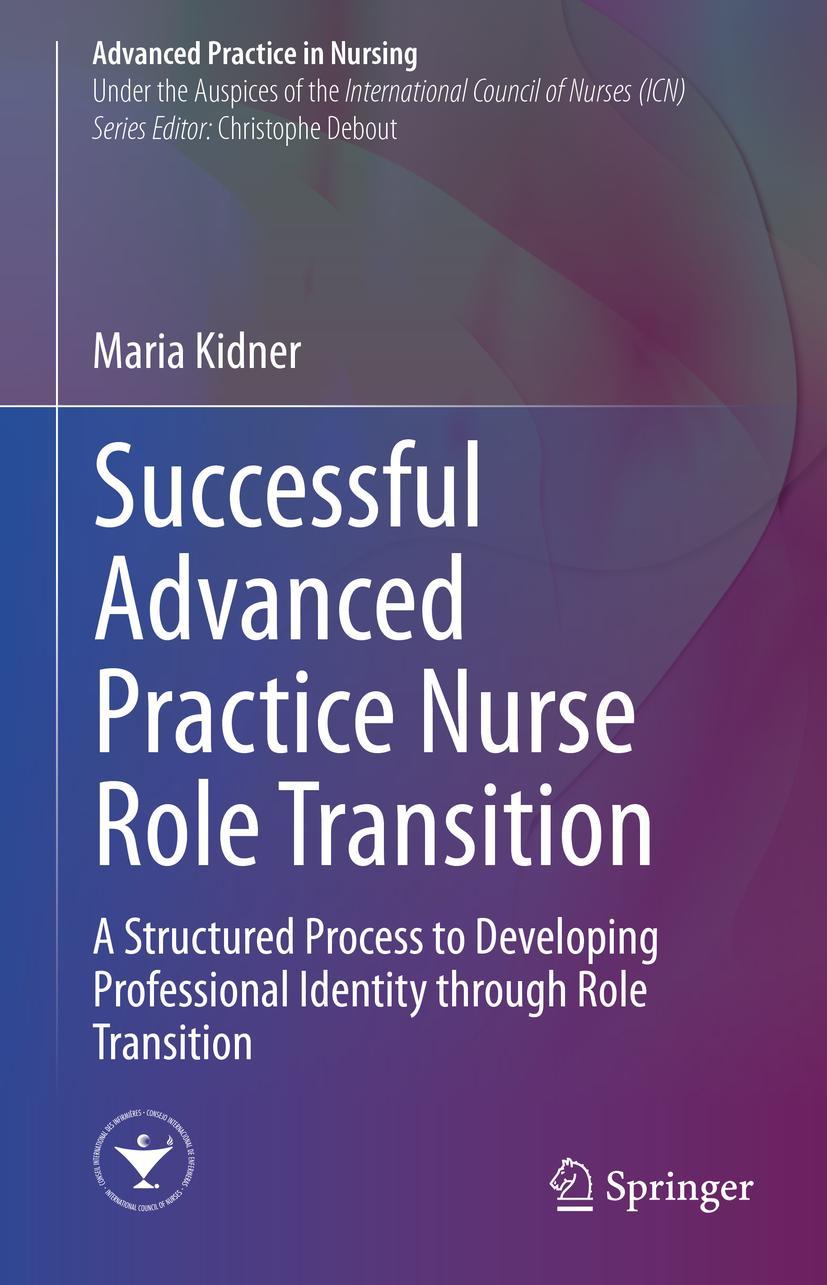 Cover: 9783030530013 | Successful Advanced Practice Nurse Role Transition | Maria Kidner